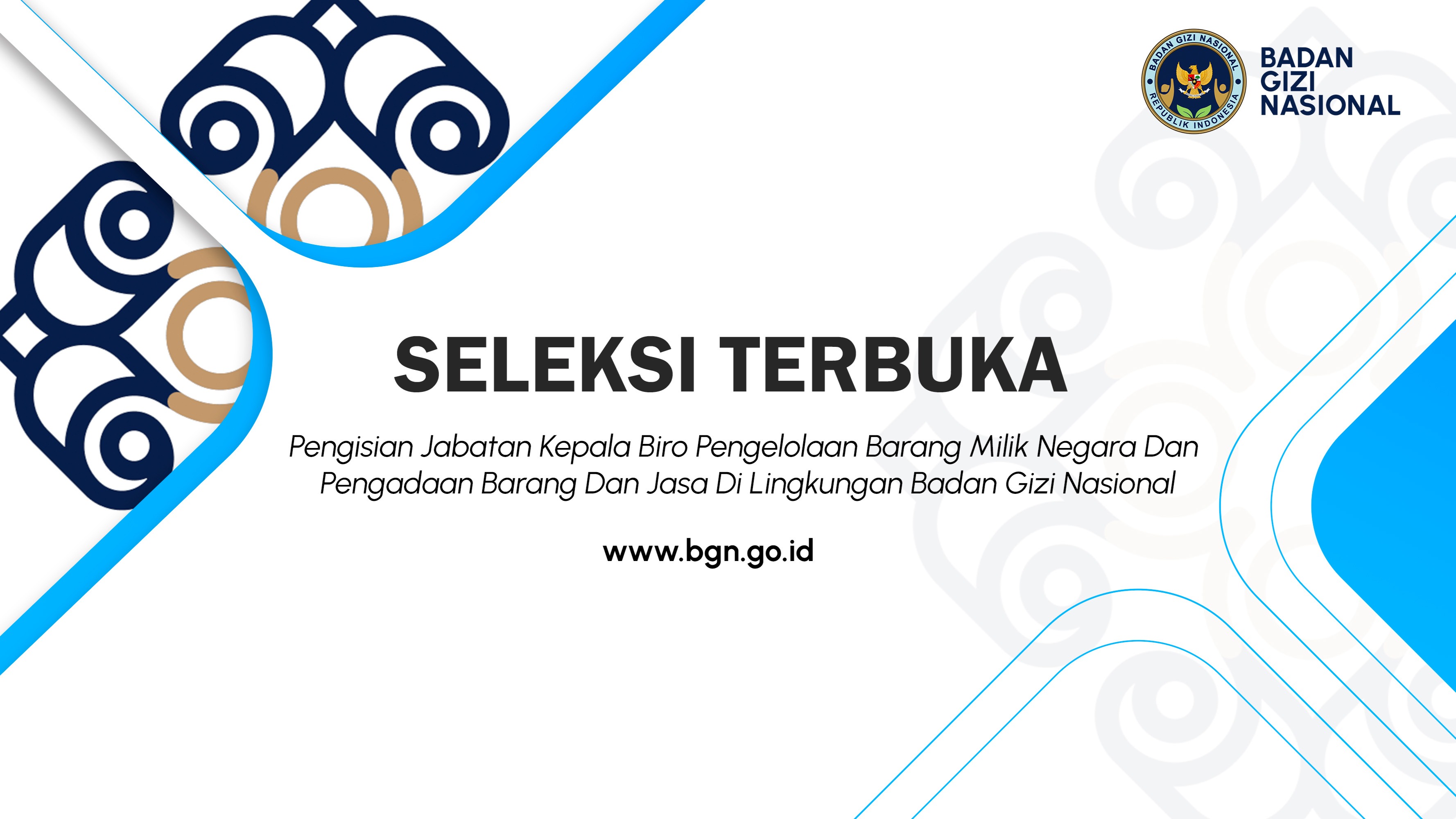Seleksi Terbuka Pengisian Jabatan Kepala Biro Pengelolaan Barang Milik Negara Dan Pengadaan Barang Dan Jasa Di Lingkungan Badan Gizi Nasional Tapanuli Selatan